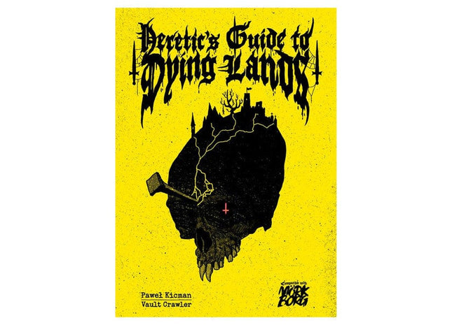 Gamers Guild AZ Heltung Storytelling Mork Borg: Heretic's Guide to Dying Lands (Pre-Order) ACD Distribution
