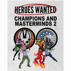 Gamers Guild AZ Indie Action Phase Heroes Wanted: Champions and Masterminds 2 (Pre-Order) GTS