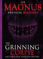 Gamers Guild AZ Indie Boards & Cards The Magnus Protocol Mysteries: The Grinning Corpse (Pre-Order) AGD