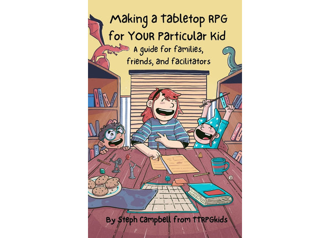 Gamers Guild AZ Indie Press Revolution Making a Tabletop RPG for YOUR Particular Kid (Pre-Order) Indie Press Revolution