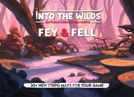 Gamers Guild AZ Into The WIlds Into the Wilds Extraplanar Battlemap Books - Fey & Fell (Pre-Order) Quartermaster Direct