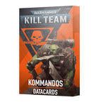 Gamers Guild AZ Kill Team Kill Team: Data Cards: Kommandos (Pre-Order) Games-Workshop