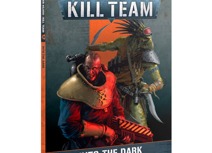 Gamers Guild AZ Kill Team Warhammer 40K Kill Team: Codex - Into the Dark Games-Workshop