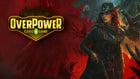 Gamers Guild AZ Lazarus Rising Games Overpower TCG: The Few and Cursed - Any Character Card Set (Pre-Order) Kickstarter