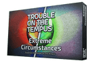 Gamers Guild AZ Minor Disaster Games Trouble On The Tempus: Extreme Circumstances Expansion Kickstarter