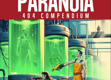 Gamers Guild AZ MONGOOSE PUBLISHING Paranoia RPG: 404 Compendium (Pre-Order) GTS