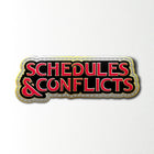 Gamers Guild AZ Norse Foundry Norse Foundry: Schedules & Conflicts - Enamel Pin Norse Foundry