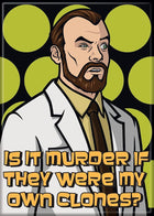 Gamers Guild AZ Novelties Magnet: Archer Dr Krieger Is It Murder Ata-Boy Inc