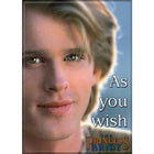 Gamers Guild AZ Novelties Magnet: As You WishPrincess Bride Ata-Boy Inc