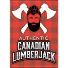 Gamers Guild AZ Novelties Magnet: Authentic Canadian Lumberjack Ata-Boy Inc