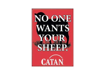 Gamers Guild AZ Novelties Magnet: Catan No One Wants Ata-Boy Inc