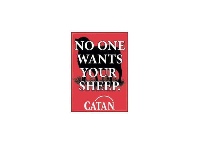 Gamers Guild AZ Novelties Magnet: Catan No One Wants Ata-Boy Inc