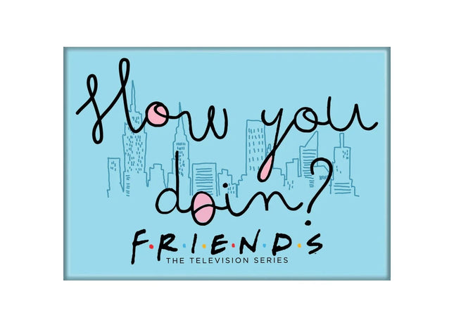 Gamers Guild AZ Novelties Magnet: Friends How You Doin Ata-Boy Inc