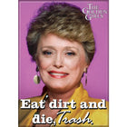 Gamers Guild AZ Novelties Magnet: Golden Girls Die Trash Ata-Boy Inc