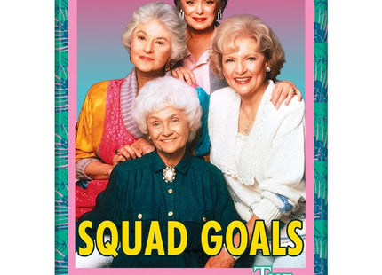 Gamers Guild AZ Novelties Magnet: Golden Girls Squad Goals Ata-Boy Inc