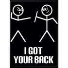 Gamers Guild AZ Novelties Magnet: iCreate I Got Your Back Ata-Boy Inc