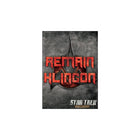 Gamers Guild AZ Novelties Magnet: Star Trek Discovery Remain Klingon Ata-Boy Inc