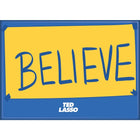 Gamers Guild AZ Novelties Magnet: Ted Lasso Believe Ata-Boy Inc