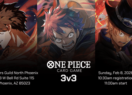 Gamers Guild AZ NPHX - 2/8 @ 11am - One Piece 3v3 Tournament Gamers Guild AZ