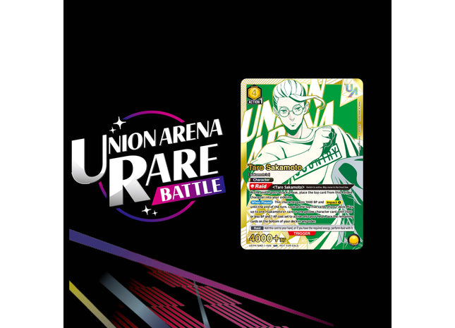 Gamers Guild AZ NPHX - 6/13 @ 11am - Union Arena Rare Battle: Sakamoto Days Gamers Guild AZ