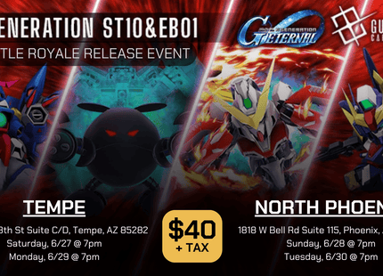 Gamers Guild AZ NPHX - 6/28 @ 7pm - Gundam Card Game G-GENERATION ST10&EB01 Battle Royale Release Event Gamers Guild AZ