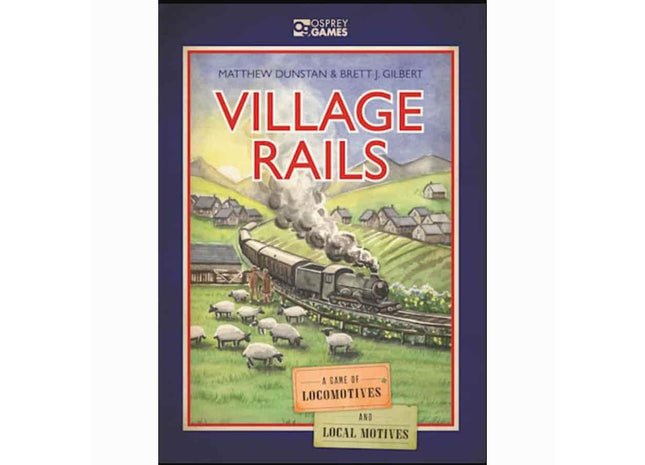 Gamers Guild AZ Osprey Games Village Rails GTS