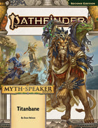 Gamers Guild AZ Paizo Pathfinder 2E: Adventure Path: Titanbane (Myth-Speaker 3 of 3) (Pre-Order) Southern Hobby