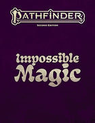 Gamers Guild AZ Paizo Pathfinder 2E: Impossible Magic Special Edition (Pre-Order) ACD Distribution