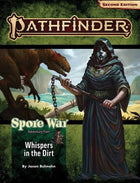 Gamers Guild AZ Pathfinder Pathfinder RPG (2E): Adventure Path - Whispers in the Dirt (Spore Ware 1 of 3) AGD