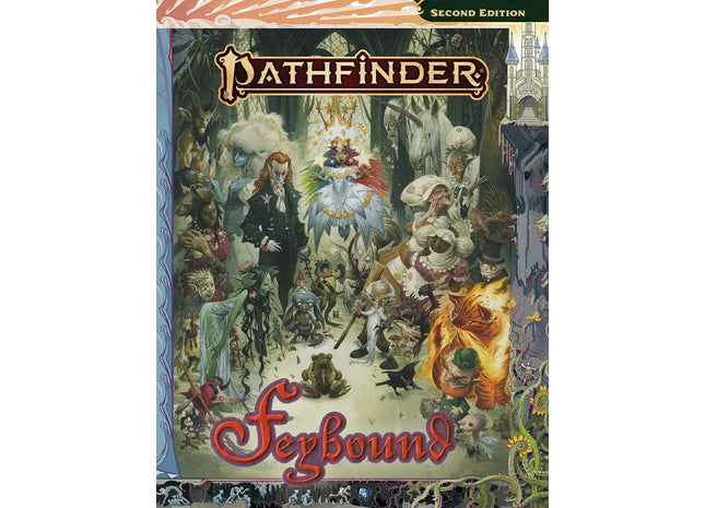 Gamers Guild AZ Pathfinder Pathfinder RPG 2E: Feybound (Pre-Order) Southern Hobby