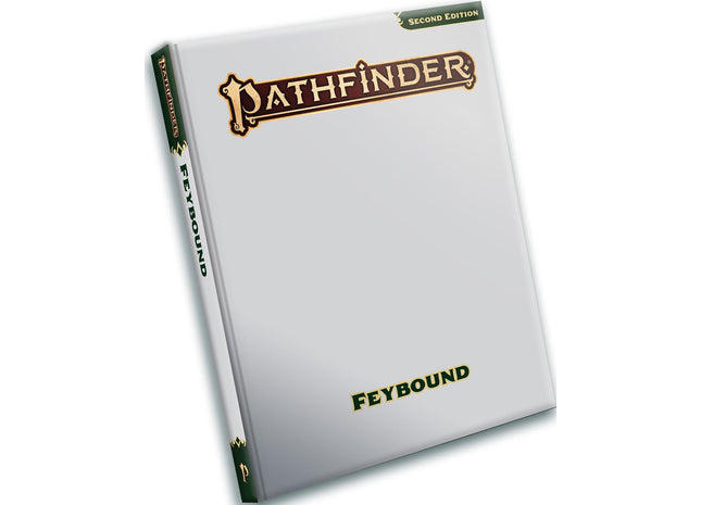 Gamers Guild AZ Pathfinder Pathfinder RPG 2E: Feybound (Sketch Cover Edition) (Pre-Order) Southern Hobby