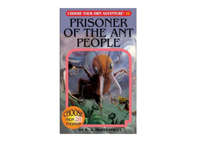 Gamers Guild AZ Penguin Random House Choose Your Own Adventure: Book 10 - Prisoner of the Ant People (Pre-Order) AGD