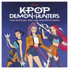 Gamers Guild AZ Penguin Random House KPop Demon Hunters: The Official Deluxe Coloring Book (Pre-Order) ACD Distribution