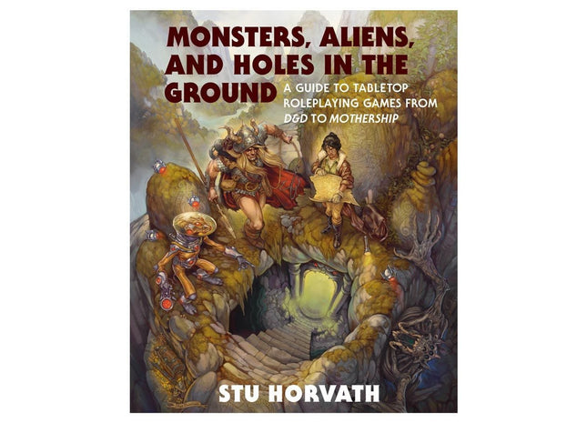 Gamers Guild AZ Penguin Random House Monsters, Aliens, and Holes in the Ground: A Guide to Tabletop Roleplaying Games from D&D to Mothership ACD Distribution