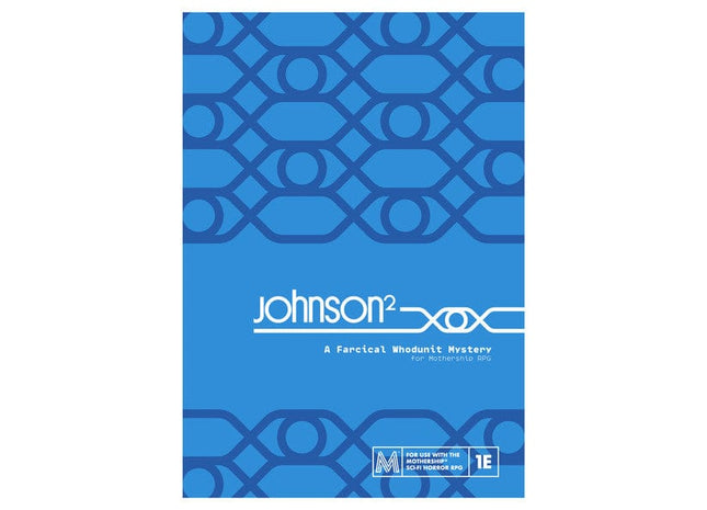Gamers Guild AZ Peregrine Coast Press Mothership: Johnson²: A Farcical Whodunit Murder Mystery (Pre-Order) ACD Distribution