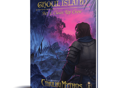 Gamers Guild AZ Petersen Games Cthulhu Mythos (5E): Ghoul Island Act 3: Clean Up Crew GTS