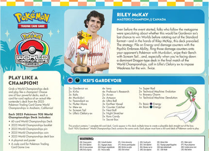 Gamers Guild AZ Pokemon Pokemon TCG: Anaheim 2025 World Championship Deck: Riley McKay - Gardevoir ex (Pre-Order) Pokemon