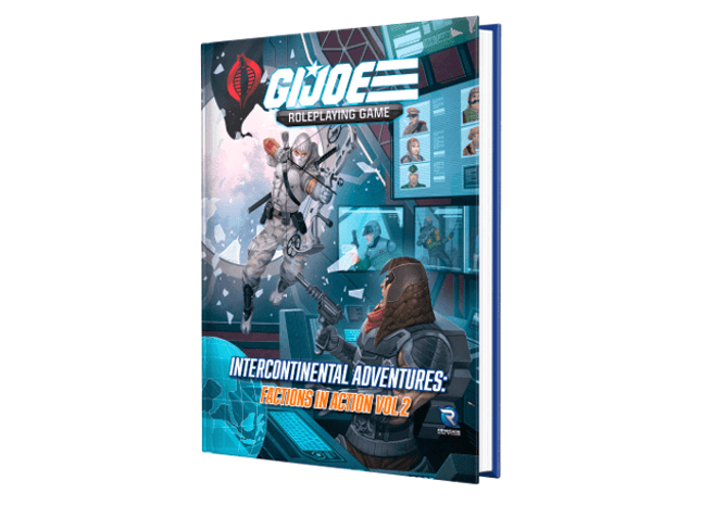 Gamers Guild AZ Renegade Game Studios G.I. JOE: RPG - Intercontinental Adventures - Factions in Action Vol. 2 Sourcebook (Pre-Order) GTS