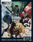 Gamers Guild AZ Restoration Games Unmatched: Cobble & Fog Restoration Games
