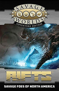 Gamers Guild AZ Savage Worlds Savage Worlds: Rifts: Savage Foes of North America Revised Discontinue