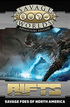 Gamers Guild AZ Savage Worlds Savage Worlds: Rifts: Savage Foes of North America Revised Discontinue