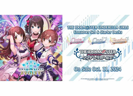 Gamers Guild AZ Shadowverse Evolve Shadowverse Evolve: Crossover Booster Pack: The Idolm@ster Cinderella Girls - Street Date: 10/11/2024 - ORDER DUE BY: 06/19/2024 - Price: $22.49 Southern Hobby