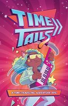 Gamers Guild AZ Snowbright Studio Time Tails RPG Core Rulebook (Pre-Order) Quartermaster Direct
