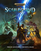 Gamers Guild AZ Soulbound Warhammer Age of Sigmar Soulbound RPG: Core Book GTS