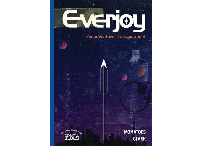 Gamers Guild AZ SoulMuppet Publishing Orbital Blues RPG: Everjoy (Pre-Order) AGD