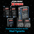 Gamers Guild AZ Star Wars X-Wing X-Wing Mad Tyrants Empire Force Multiplier Bundle Gamers Guild AZ