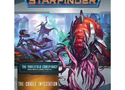 Gamers Guild AZ Starfinder Starfinder RPG: Adventure Path- #29 The Cradle Infestation (The Threefold Conspiracy 5 of 6) - Black Friday Southern Hobby
