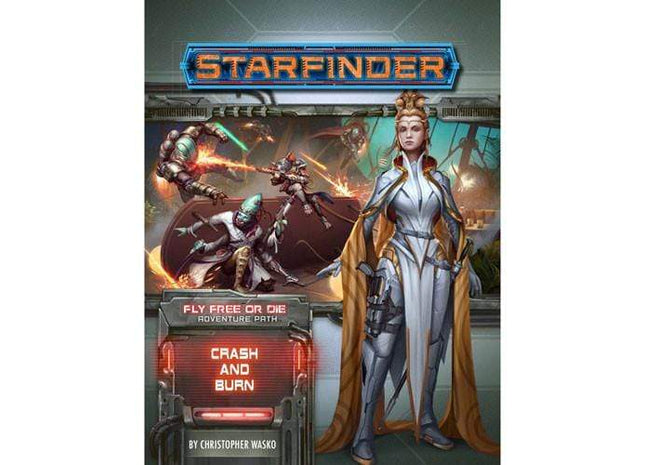 Gamers Guild AZ Starfinder Starfinder RPG Adventure Path: Crash and Burn (Fly Free or Die 5 of 6) Southern Hobby
