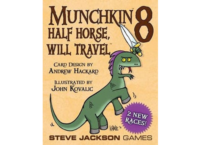 Gamers Guild AZ Steve Jackson Games Munchkin: 8 - Half Horse, Will Travel GTS