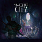 Gamers Guild AZ UFO Press Shattered City: Factor Cards (Pre-Order) AGD